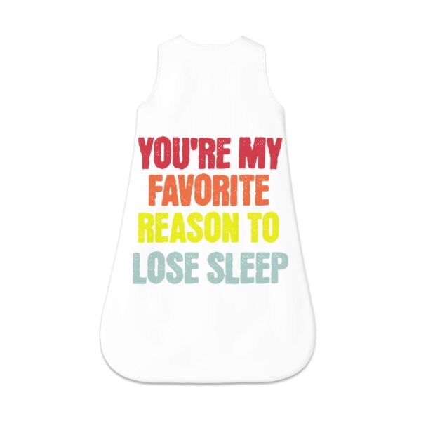 You're My Favorite Sleeveless Baby Sleep Sack - Image 2