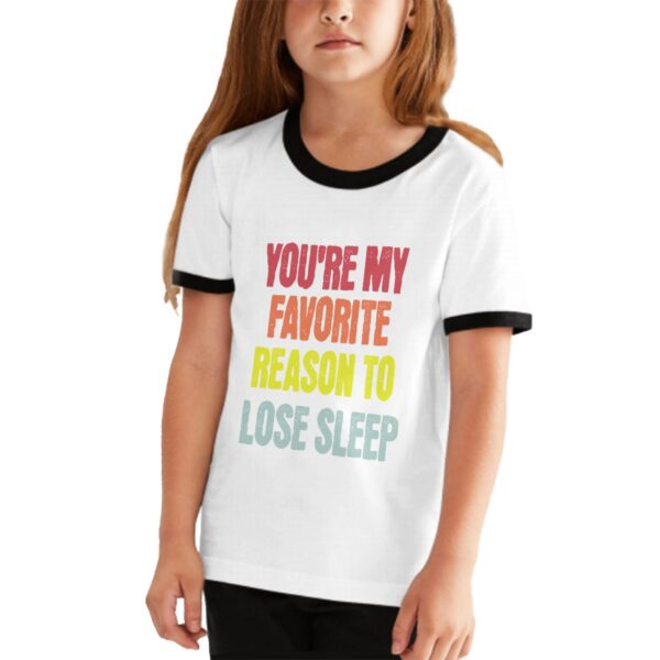 You're My Favorite T Shirts for Teens with Black Border