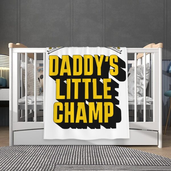 Daddy's Little Champ Super Soft Plush Baby Blanket - Image 2