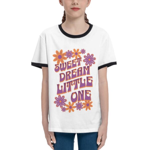 Sweet Dreams Little One T Shirts for Teens with Black Border - Image 3